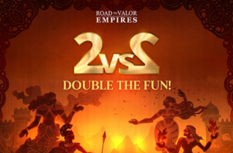 Road to Valor: Empires brings exciting new features including 2v2 mode