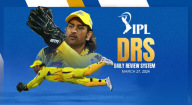 DRS, March 27: Dhoni mania continues, CSK head and shoulders above rest