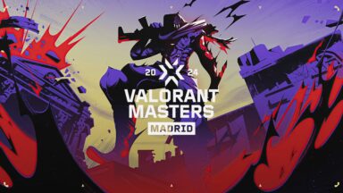 VALORANT Masters Madrid 2024 Teams, Format, and more