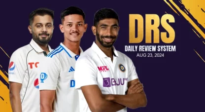 DRS August 23: Jasprit Bumrah return date CONFIRMED & did Saud Shakeel break Yashasvi Jaiswals record?