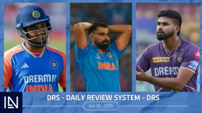 DRS Jan 20: LSG wanted Shreyas Iyer, Gautam Gambhir wants Sanju Samson, & Shami looks rusty