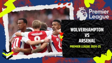 Wolverhampton vs Arsenal Prediction, Match Preview & Live Streaming, January 25, 2025