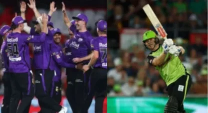 BBL 2024-2025 final: Teams, Date, Venue & All you need to know about Hobart Hurricanes Vs Sydney Thunder