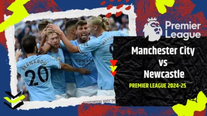 Manchester City vs Newcastle Prediction, Match Preview & Live Streaming
