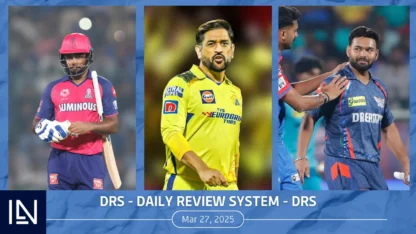 DRS: Samson fails again, LSG & DC have good news, & Dhonis record broken