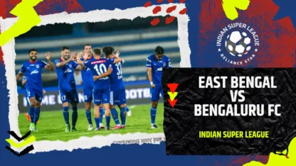 East Bengal FC vs Bengaluru FC Prediction, Match Preview & Live Streaming, March 2, 2025