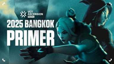 VCT Ascension Pacific 2025 Kicks Off in Bangkok with Ten Teams