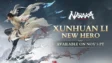 Naraka: Bladepoint Season 18 continues and new hero Xunhuan Li enters the fray!