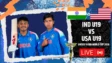 India U19 vs USA U19, Under 19 World Cup LIVE: Ayush Mhatre & co eye winning start