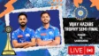 Vijay Hazare Trophy Live, 2nd Semi-final: Saurashtra put Punjab to bat first
