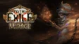 Path of Exile: Mirage Reveals New League, Endgame Overhaul, Holy Skills, and More