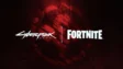 Fortnite x Cyberpunk 2077 Wave 2 Announced, Check details
