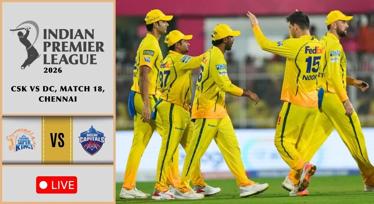 CSK vs DC Live Score, IPL 2026: Chennai bat first, Auqib Nabi makes IPL debut, Brevis returns for CSK