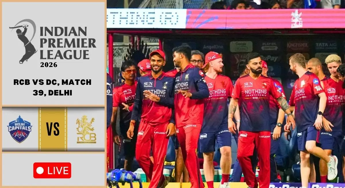 DC vs RCB Live Score, IPL 2026: KL Rahul-Sahil Parakh begin for Delhi