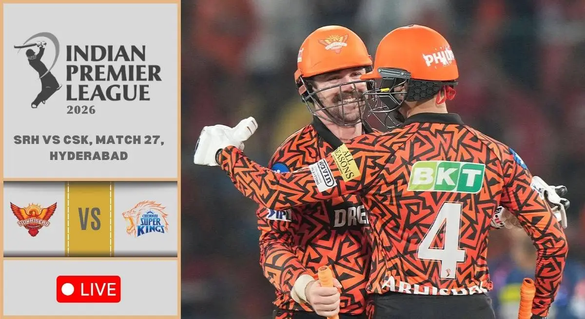 SRH vs CSK Live Score, IPL 2026: Hyderabad 14/0 (2 ovs), Abhishek-Travis Head begin