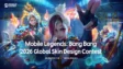 MLBB Global Skin Design Contest 2026 Launches with $49K Prize Pool