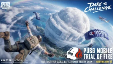 PUBG MOBILE: Trial of Fire Reality Show Premieres May 30