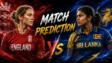 ENG vs SL match prediction: Who will win todays Womens T20 World Cup match between England & Sri Lanka?