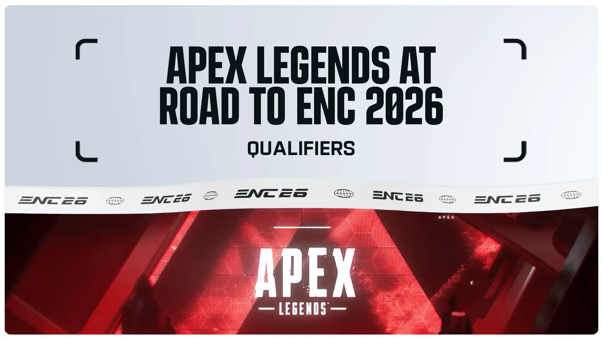 ENC 2026 Apex Legends Online Qualifiers: Format, Schedule, and Qualification Explained